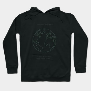 control yourself. // preserve our earth! Hoodie